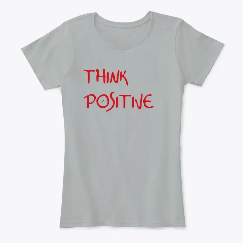 Think Positive Tee